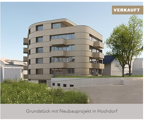 Grundstück mit Neubauprojekt, Hochdorf